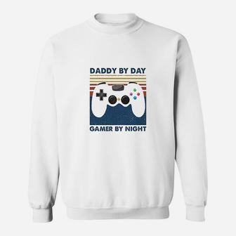 Daddy By Day Gamer By Night Funny Video Game Sweat Shirt - Seseable