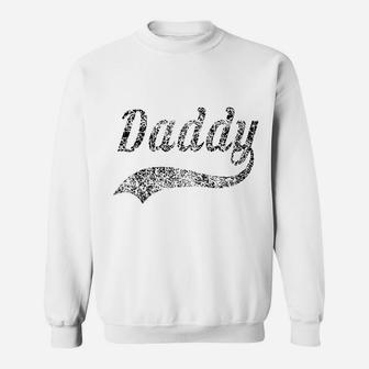 Daddy Classic Baseball Style Sweat Shirt - Seseable