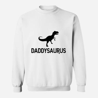 Daddysaurus Fathers Day Gifts Dad Sweat Shirt - Seseable