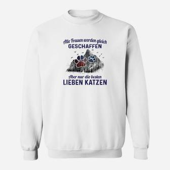 Damen-Sweatshirt Katzenliebhaber, Beste Frauen Lieben Katzen Spruch - Seseable