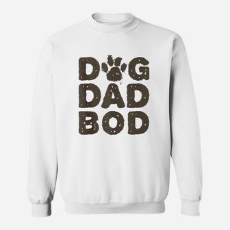 Dog Dad Bods Sweat Shirt - Seseable
