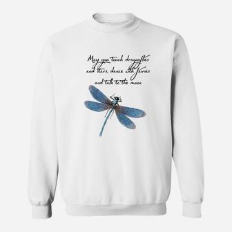 Dragonfly May You Touch Dragonflies And Stars Sweat Shirt - Seseable