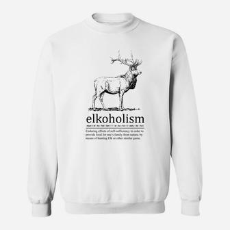 Elkoholism Elk Hunting Sweat Shirt - Seseable