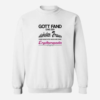 Ergotherapeutin Sweatshirt Damen, Starke Frau Spruch - Seseable