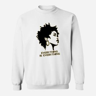 Everything Is Everything Black History Month Sweatshirt - Seseable