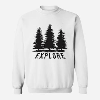 Explore Pine Trees Outdoor Adventure Cool Sweat Shirt - Seseable