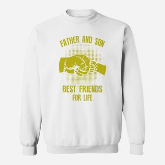 Father And Son Best Friends In Life Sweat Shirt - Seseable