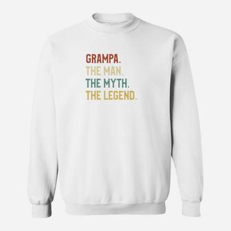 Fathers Day Shirt The Man Myth Legend Grampa Papa Gift Sweat Shirt - Seseable