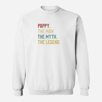 Fathers Day Shirt The Man Myth Legend Pappy Papa Gift Sweat Shirt - Seseable