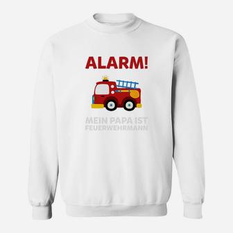Feuerwehrmann Papa Alarm Kinder Sweatshirt, Besonderes Geschenk für Feuerwehr-Elternkinder - Seseable