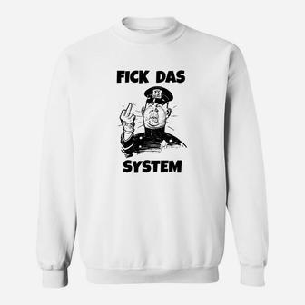 Fick Das System Sweatshirt - Seseable