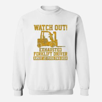 Forklift Driver Watch Out Gift Vintage Sweat Shirt - Seseable