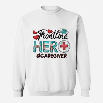 Frontline Hero Caregiver Face 2021 Nurse Sweat Shirt - Seseable