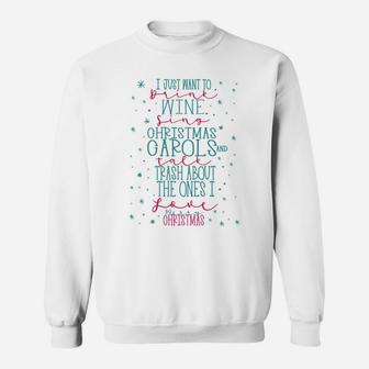 Funny Christmas About Wine Singing Gossip And Family Sweat Shirt - Seseable