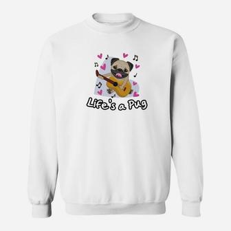 Funny Lifes A Pug Premium For Dog Lovers Sweat Shirt - Seseable