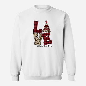 Funny #teacherlife Teacher Life Christmas Tree Love Leopard Sweat Shirt - Seseable
