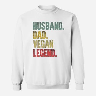 Funny Vintage Gift Husband Dad Vegan Legend Retro Sweat Shirt - Seseable