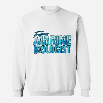 Future Marine Biologist Ocean Student Biology Pun Sweat Shirt - Seseable