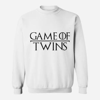 Game Of Twins Funny Twin Gift Dad Mom Brother Sister Sweat Shirt - Seseable