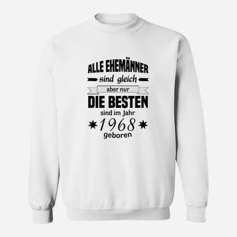 Geburtstags-Sweatshirt Herren 1968, Beste Ehemänner Jahrgang Tee - Seseable