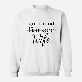 Girlfriend Fiancee Wife, best friend birthday gifts, unique friend gifts, gift for friend Sweat Shirt - Seseable