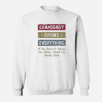 Granddaddy Knows Everything, best christmas gifts for dad Sweat Shirt - Seseable