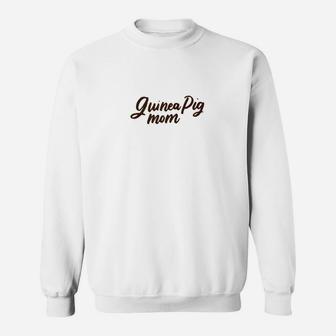 Guinea Pig Mom Mothers Day Gifts Womens Gift Sweat Shirt - Seseable
