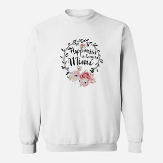 Happiness Is Being A Mimi Mothers Day Gift Sweat Shirt - Seseable