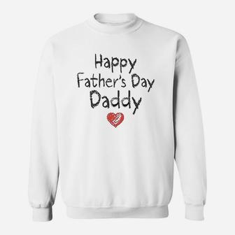 Happy Fathers Day Daddy, dad birthday gifts Sweat Shirt - Seseable