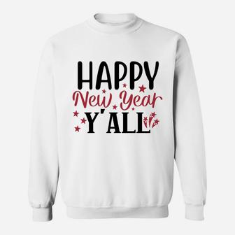 Happy New Year You all Best 2022 New Year Party Sweatshirt - Seseable