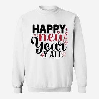 Happy New Year You all New Year Gift 2022 Sweatshirt - Seseable