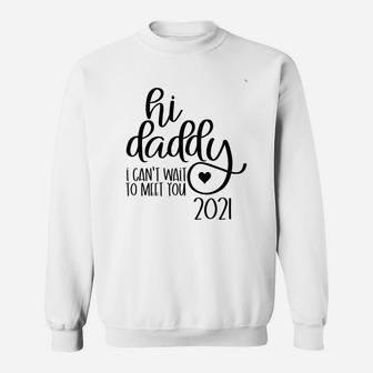 Hi Daddy, dad birthday gifts Sweat Shirt - Seseable