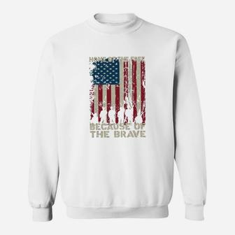 Home Of The Free Because Of The Brave Distress American Flag Sweat Shirt - Seseable