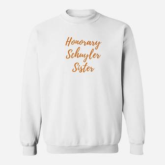 Honorary Schuyler Sister Typography Graphic Hamilton Sweat Shirt - Seseable