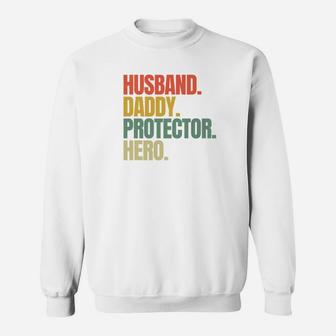 Husband Daddy Protector Hero Shirt Fathers Day Gift Dad Son Premium Sweat Shirt - Seseable