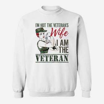 I Am The Veteran And Veterans Wife Veterans Gift Sweat Shirt - Seseable