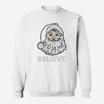 I Believe In Santa Claus T-shirt Sweat Shirt - Seseable