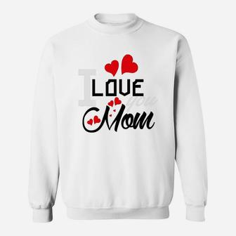 I Love You Mom Dog Sweat Shirt - Seseable