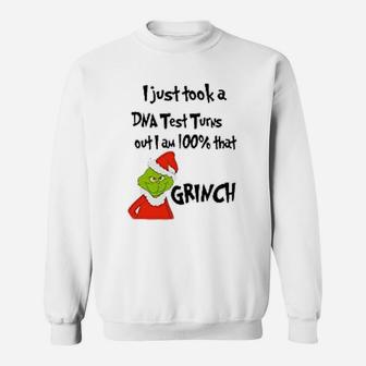 I Took A Dna Test Turns Out I Am That Grinch Sweat Shirt - Seseable