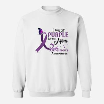 I Wear Purple For My Mom Alzheimers Awareness Gifts Sweat Shirt - Seseable
