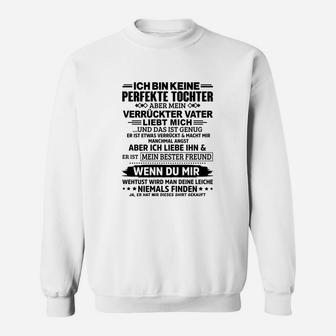 Ich Bin Keine Perfekte Tochter Sweatshirt - Seseable