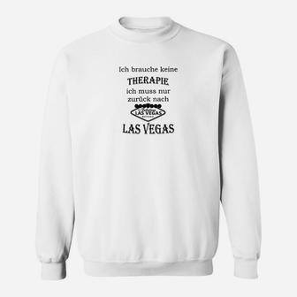 Ich Muss Nach Vegas Schwarze Schrift Sweatshirt - Seseable