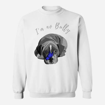 Im No Bully Pit Bull Puppy And Butterfly Sweat Shirt - Seseable