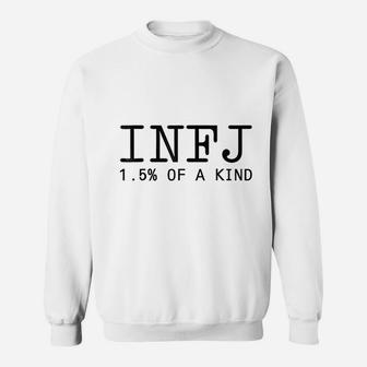 Infj One Of A Kind Unique Personality Type Introvert Sweat Shirt - Seseable