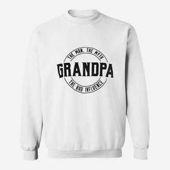 Influence Funny Dad Joke Papa Grandfather Humor Sweat Shirt - Seseable
