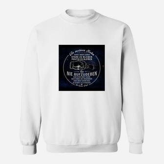 Inspirierendes Zitat Sweatshirt für Herren mit Nie Aufgeben Motiv, Motivations-Sweatshirt - Seseable