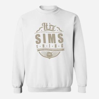 Its A Sims Thing You Wouldnt Understand Sweat Shirt - Seseable