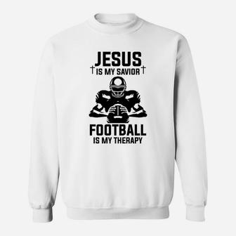 Jesus Is My Savior Football Is My Therapy Funny Football Lover Gift Sweat Shirt - Seseable