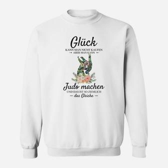 Judo Spruch Sweatshirt für Herren, Sportmotiv Glück & Judo Vergleich - Seseable