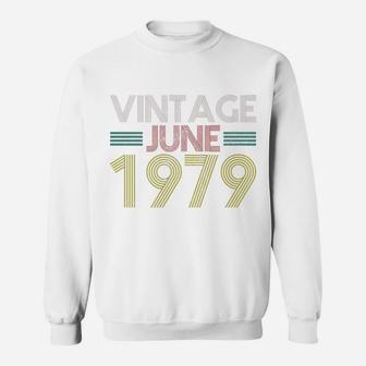 June 1979 Retro 43 Years Old Vintage 43th Birthday Gift Sweat Shirt - Seseable